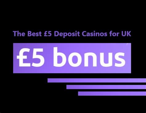 5 pound deposit slots|£5 Deposit Casino Sites UK ️ Top 10 Casinos with £5 Min Deposit.